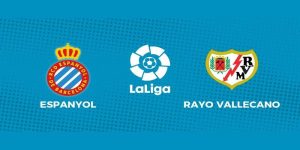 Espanyol vs Rayo Vallecano